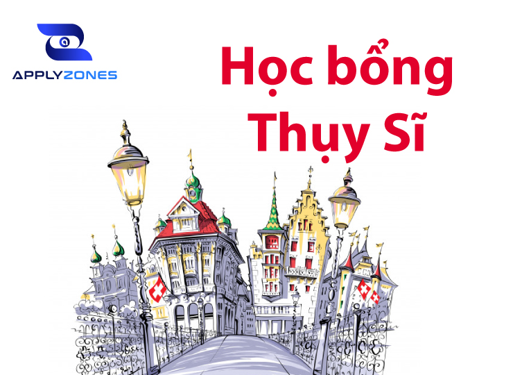 Tổng hợp các suất học bổng du học Thuỵ Sĩ 2023 mới nhất